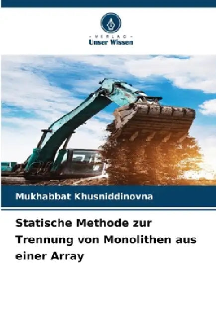 Statische Methode zur Trennung von Monolithen aus einer Array by Mukhabbat Khusniddinovna