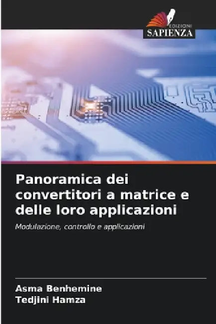 Panoramica dei convertitori a matrice e delle loro applicazioni by Asma Benhemine, Tedjini Hamza