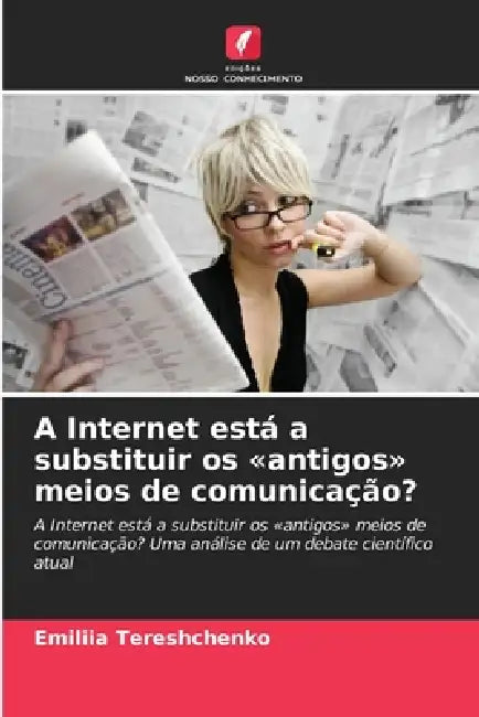 A Internet está a substituir os antigos meios de comunicação? by Emiliia Tereshchenko