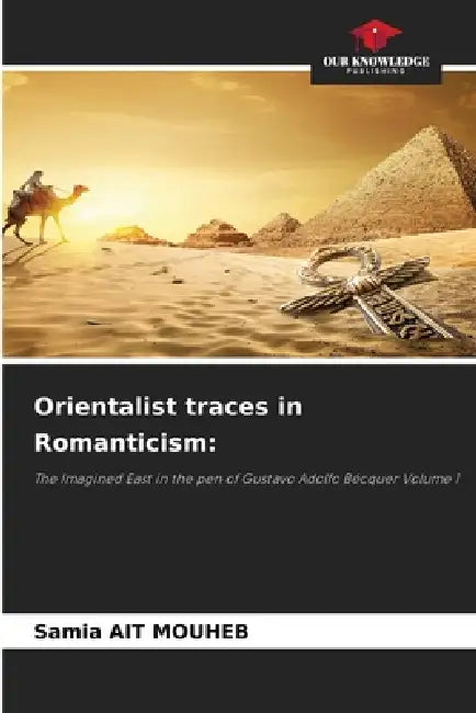 Orientalist traces in Romanticism by Samia Ait Mouheb