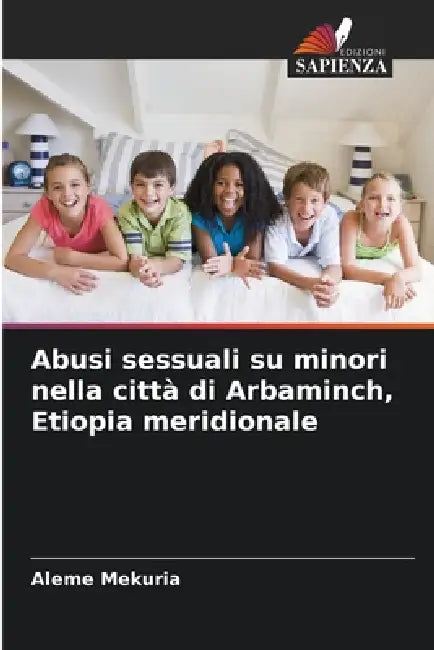 Abusi sessuali su minori nella città di Arbaminch, Etiopia meridionale by Aleme Mekuria