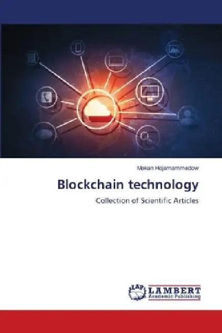 Blockchain technology by Mekan Hojamammedow