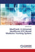 MedTrack: A Universal Healthcare KYC-Based Medicine Tracking System by Amreen Khan