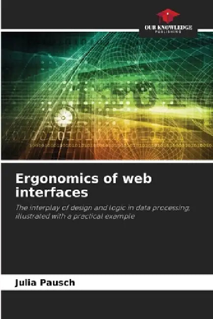 Ergonomics of web interfaces by Julia Pausch