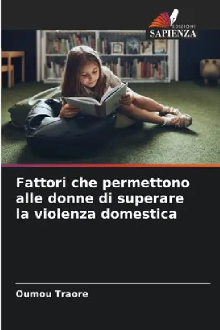 Fattori che permettono alle donne di superare la violenza domestica by Oumou Traore