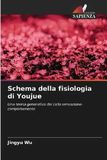 Schema della fisiologia di Youjue by Jingyu Wu