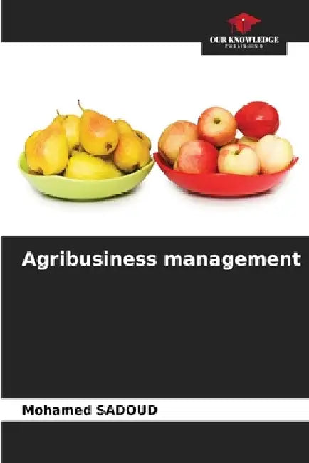Agribusiness management by Mohamed Sadoud