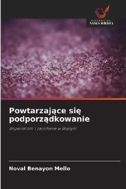 Powtarzające się podporządkowanie by Noval Benayon Mello