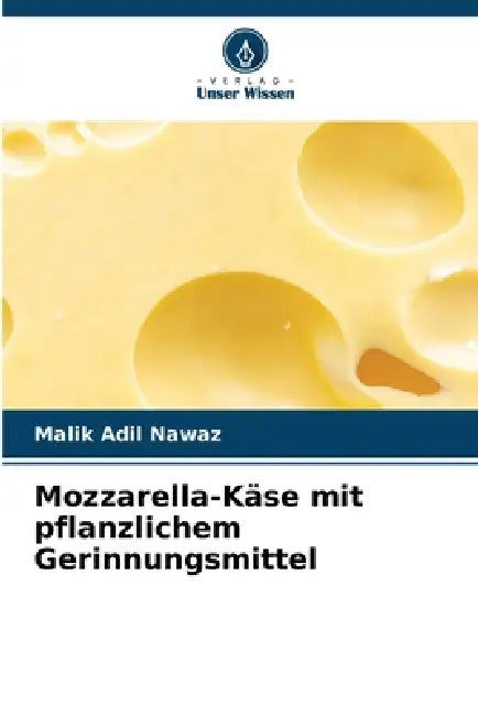 Mozzarella-Käse mit pflanzlichem Gerinnungsmittel by Malik Adil Nawaz