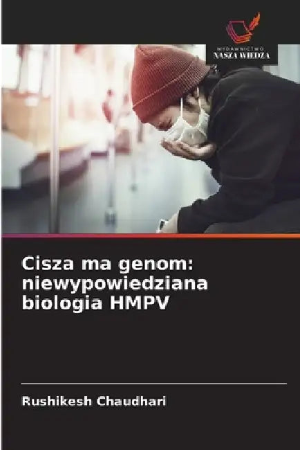 Cisza ma genom: niewypowiedziana biologia HMPV by Rushikesh Chaudhari
