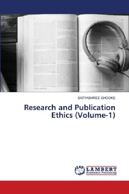 Research and Publication Ethics (Volume-1) by Satyashree Ghodke