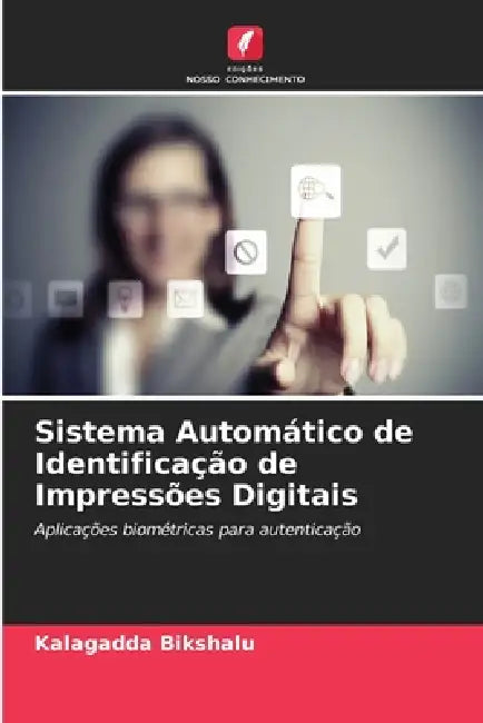 Sistema Automático de Identificação de Impressões Digitais by Kalagadda Bikshalu