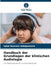 Handbuch der Grundlagen der klinischen Audiologie by Iqbal Hussain Udaipurwala