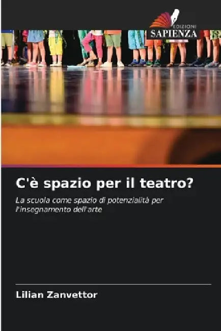 C'è spazio per il teatro? by Lilian Zanvettor