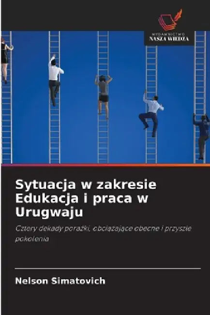 Sytuacja w zakresie Edukacja i praca w Urugwaju by Nelson Simatovich