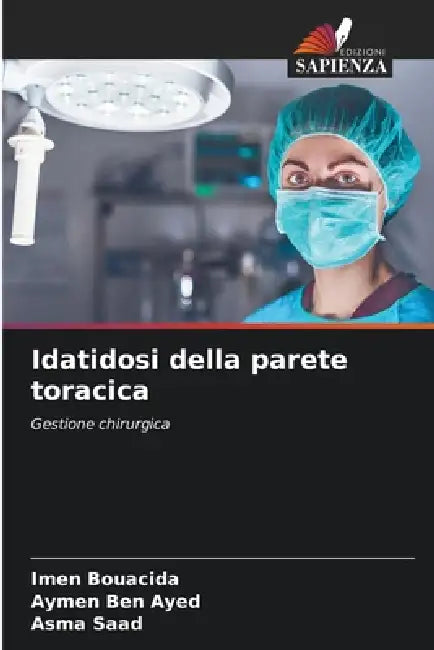 Idatidosi della parete toracica by Imen Bouacida, Aymen Ben Ayed, Asma Saad