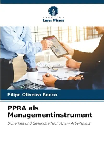 PPRA als Managementinstrument by Filipe Oliveira Rocco