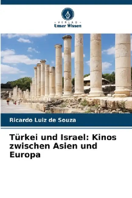 Türkei und Israel: Kinos zwischen Asien und Europa by Ricardo Luiz De Souza