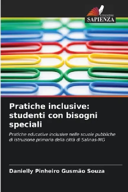 Pratiche inclusive: studenti con bisogni speciali by Danielly Pinheiro Gusmão Souza
