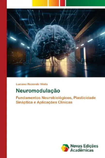 Neuromodulação by Luciano Rezende Vilela