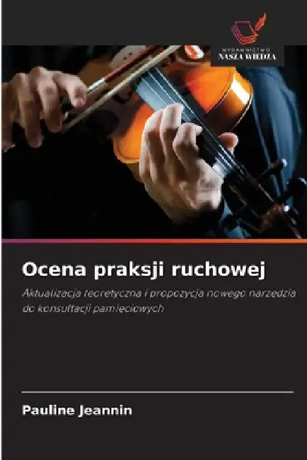 Ocena praksji ruchowej by Pauline Jeannin