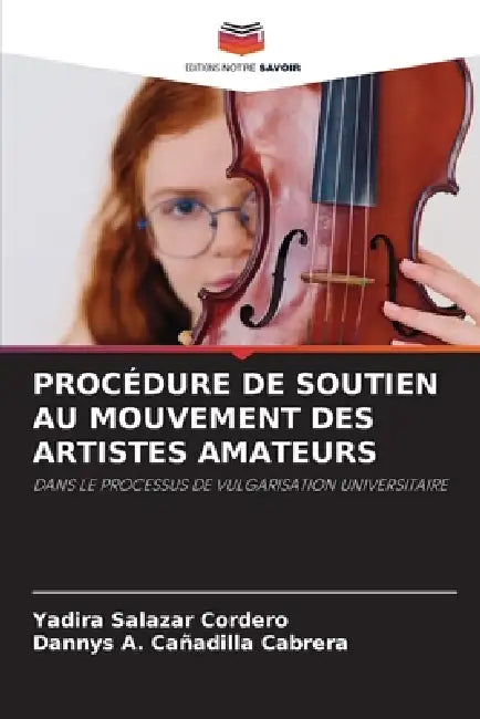 Procédure de Soutien Au Mouvement Des Artistes Amateurs by Yadira Salazar Cordero, Dannys A. Cañadilla Cabrera