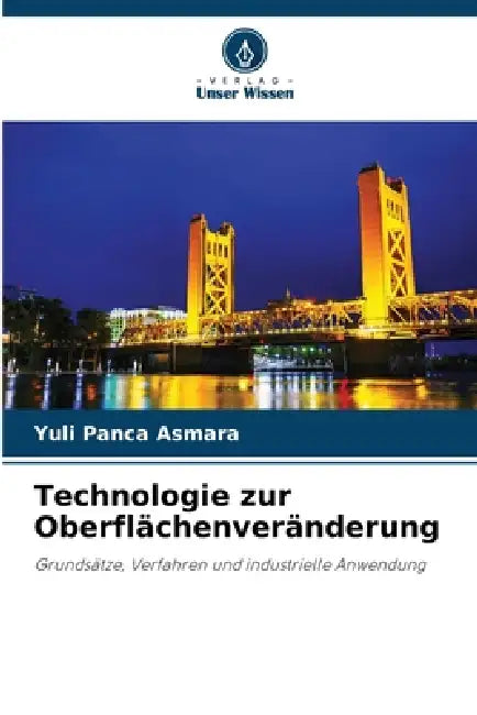 Technologie zur Oberflächenveränderung by Yuli Panca Asmara