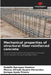 Mechanical properties of structural fiber-reinforced concrete by Rodolfo Barragan Ramirez, Marcos Alfredo Azuara Hernandez, Enrique Ayala Piñeiro
