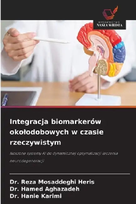 Integracja biomarkerów okolodobowych w czasie rzeczywistym by Reza Mosaddeghi Heris, Hamed Aghazadeh, Hanie Karimi