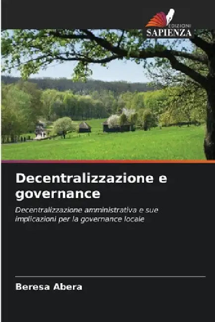 Decentralizzazione e governance by Beresa Abera