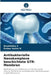 Antibakterielle Nanokomplexe beschichtete GTR-Membran by Nivethitha S, Esther Nalini H