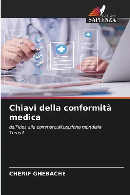 Chiavi della conformità medica by Cherif Ghebache