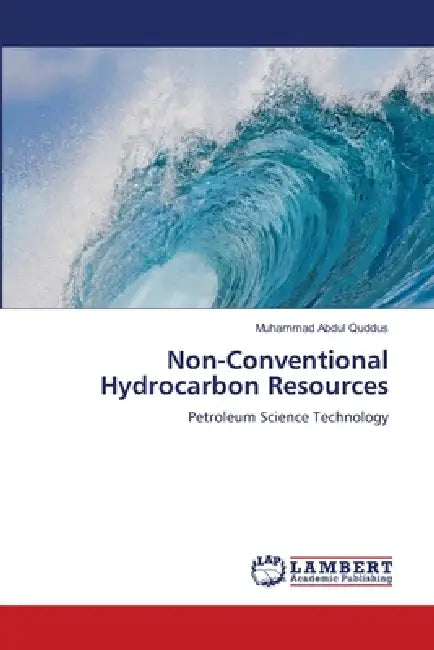 Non-Conventional Hydrocarbon Resources by Muhammad Abdul Quddus