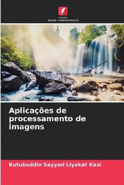 Aplicações de processamento de imagens by Kutubuddin Sayyad Liyakat Kazi