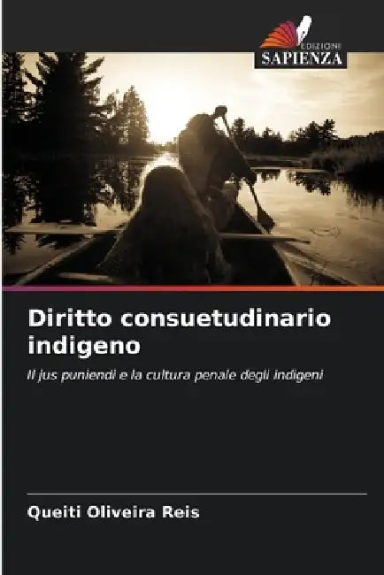 Diritto consuetudinario indigeno by Queiti Oliveira Reis