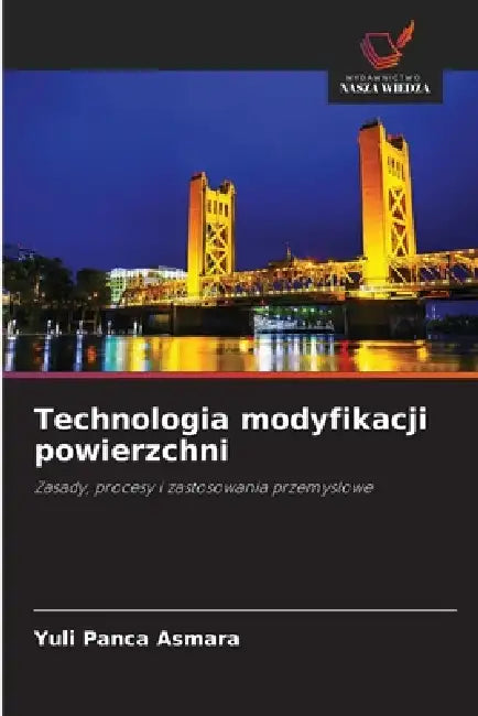 Technologia modyfikacji powierzchni by Yuli Panca Asmara