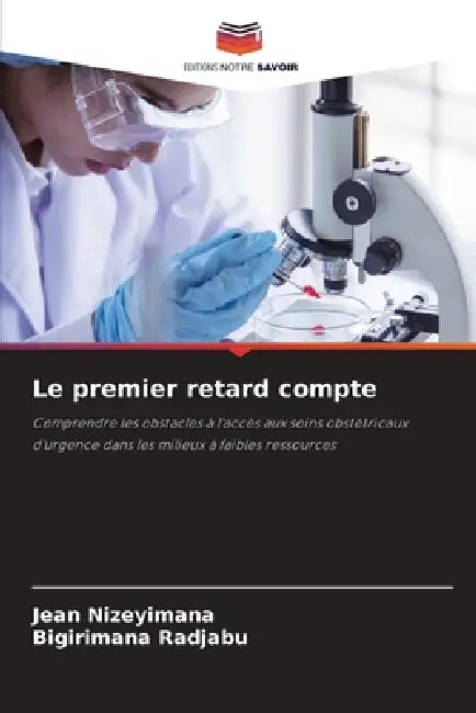 Le premier retard compte by Jean Nizeyimana, Bigirimana Radjabu