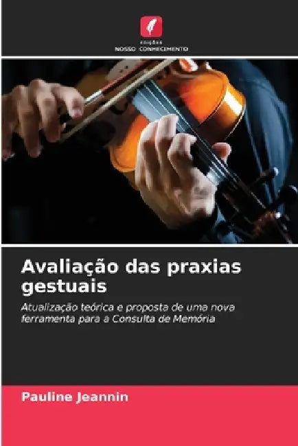 Avaliação das praxias gestuais by Pauline Jeannin