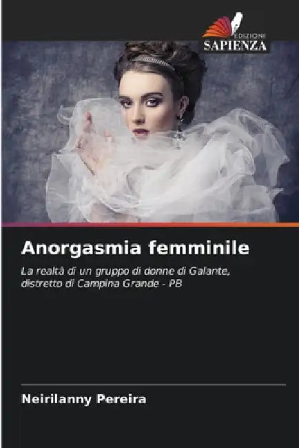 Anorgasmia femminile by Neirilanny Pereira