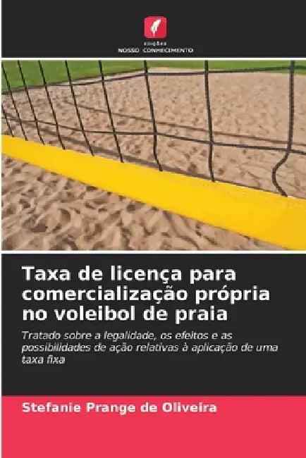 Taxa de licença para comercialização própria no voleibol de praia by Stefanie Prange de Oliveira
