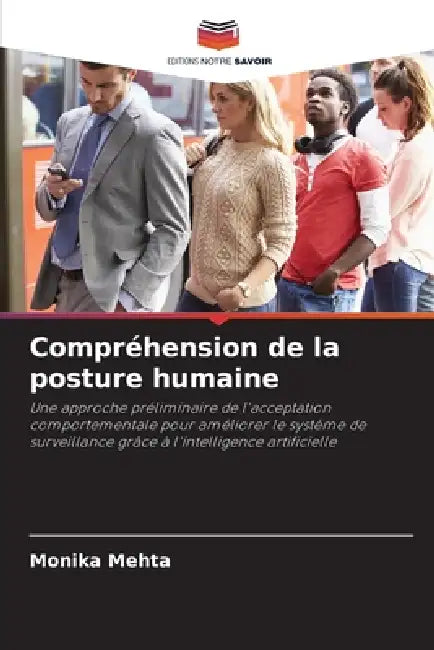 Compréhension de la posture humaine by Monika Mehta