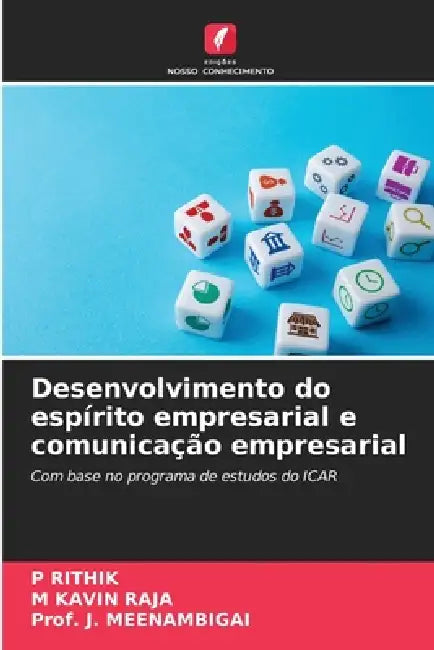 Desenvolvimento do espírito empresarial e comunicação empresarial by P. Rithik, M. Kavin Raja, Prof J. Meenambigai