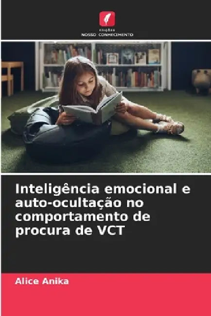 Inteligência emocional e auto-ocultação no comportamento de procura de VCT by Alice Anika