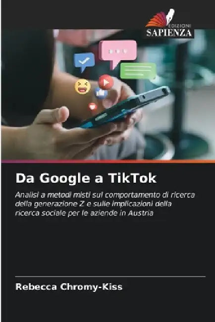 Da Google a TikTok by Rebecca Chromy-Kiss