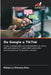 Da Google a TikTok by Rebecca Chromy-Kiss