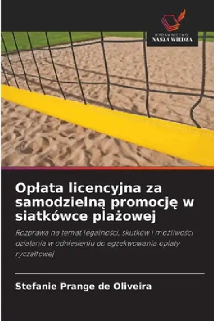 Oplata licencyjna za samodzielną promocję w siatkówce plażowej by Stefanie Prange de Oliveira