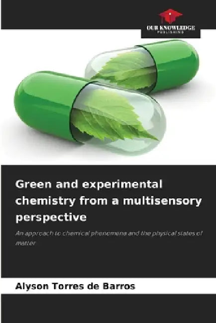 Green and experimental chemistry from a multisensory perspective by Alyson Torres de Barros