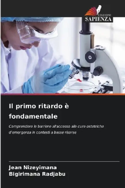 Il primo ritardo è fondamentale by Jean Nizeyimana, Bigirimana Radjabu