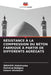Résistance À La Compression Du Béton Fabriqué À Partir de Différents Agrégats by Ibrahim Abdulrazaq, Mahmud Balqees, Gowon Abubakar