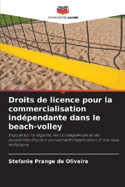 Droits de licence pour la commercialisation indépendante dans le beach-volley by Stefanie Prange de Oliveira